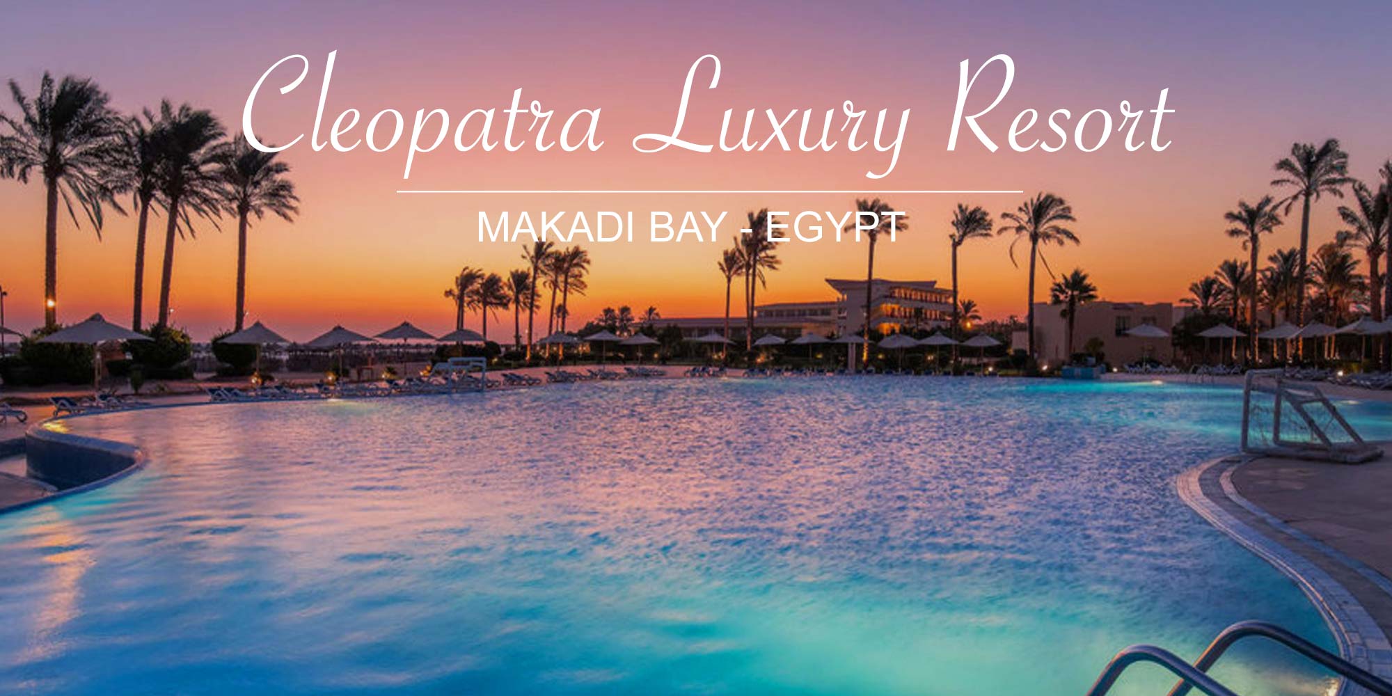 cleopatra luxury resort