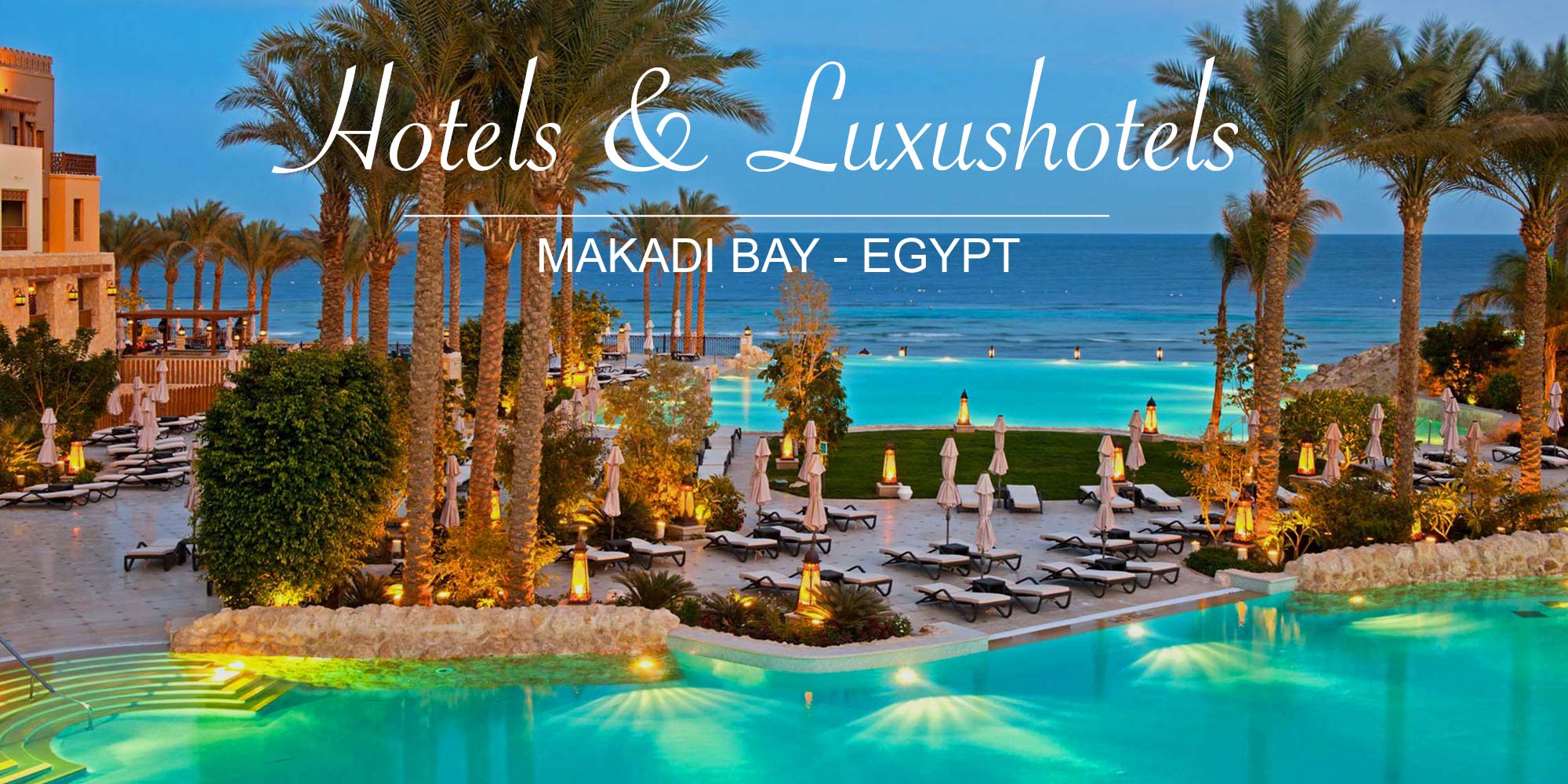 hotels luxushotels makadi bay